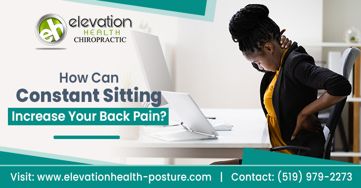 How Can Constant Sitting Increase Your Back Pain?