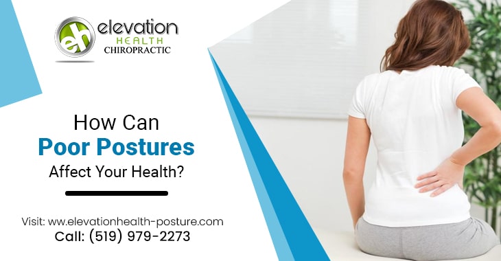 How Can Poor Postures Affect Your Health?