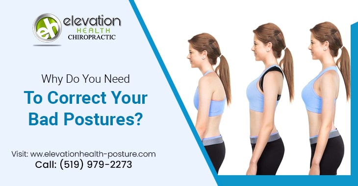 Why Do You Need To Correct Your Bad Postures?
